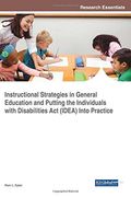 Instructional Strategies in General Education and Putting the Individuals With Disabilities Act (IDEA) Into Practice (Advances in Early Childhood and K-12 Education)