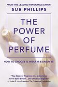 The Power of Perfume (en Inglés)