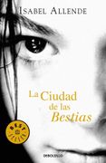 La Ciudad de las Bestias - Isabel Allende - Debolsillo