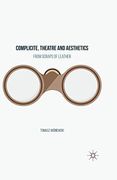 Complicite, Theatre and Aesthetics: From Scraps of Leather (en Inglés)