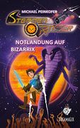 Sternenritter 9 Notlandung auf Bizarrix (in German)