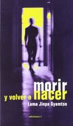 Morir y volver a nacer