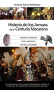 HISTORIA DE LOS ARMAOS DE LA CENTURIA MACAREN