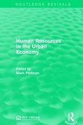 Human Resources in the Urban Economy (en Inglés)