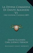 La Divina Commedia Di Dante Alighieri V1: Che Contiene L' Inferno (1807) (en Italiano)