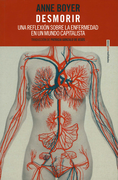 Desmorir. Una reflexión sobre la enfermedad en un mundo capitalista (in Spanish)
