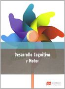 DESARROLLO COGNITIVO Y MOTOR (Educación Infantil) (in Spanish)