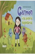Carmen y las Pulseras Legendarias (in Spanish)