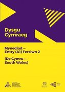 Dysgu Cymraeg: Mynediad (A1) - de Cymru (en Galés)