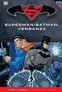 Batman y Superman - Colección Novelas Gráficas número 23: Superman/Batman: Venganza