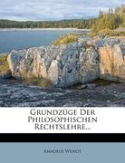 Grundzüge Der Philosophischen Rechtslehre... (en Alemán)