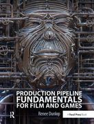 Production Pipeline Fundamentals for Film and Games (en Inglés)