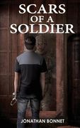 Scars of a Soldier (en Inglés)