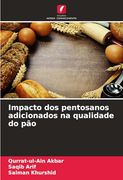 Impacto dos Pentosanos Adicionados na Qualidade do pão (en Portugués)