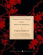 Twenty Love Poems and a Song of Despair (Penguin Classics)