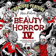 The Beauty of Horror 4: Creature Feature Coloring Book (en Inglés)