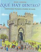 Qué hay Dentro?  Construcciones Fascinantes Alrededor del Mundo (Conocer  y Comprender)