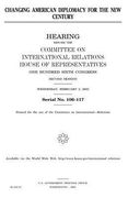 Changing American diplomacy for the new century (en Inglés)