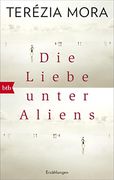 Die Liebe Unter Aliens: Erzählungen (en Alemán)