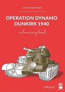 Operation Dynamo: Dunkirk 1940 (en Inglés)