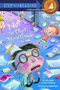 How not to Start Third Grade (Step Into Reading. Step 4) (en Inglés)