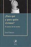 Para qué y para quién vivimos ?