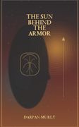 The Sun Behind the Armor. Karna, Wounded Greatness and the Burden of Identity