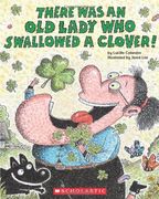 There was an old Lady who Swallowed a Clover! (en Inglés)