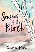 Seasons of the Birch (en Inglés)