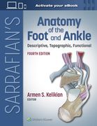Sarrafian's Anatomy of the Foot and Ankle: Descriptive, Topographic, Functional (en Inglés)