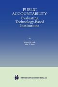 Public Accountability: Evaluating Technology-Based Institutions (en Inglés)