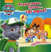 Preparados, listos... ¡al agua! (Paw Patrol - Patrulla Canina. Primeras lecturas)