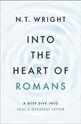 Into the Heart of Romans (en Inglés)