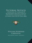 pictorial notices: consisting of a memoir of sir anthony van dyck, with a descriptive catalogue of the etchings executed by him (1844) (en Inglés)