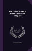 The United States of North America As They Are (en Inglés)