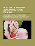 history of the new zealand outlying islands: moriori, shipwrecks of the auckland islands, moriori people (en Inglés)