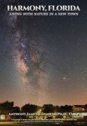 Harmony, Florida: Living With Nature In A New Town (en Inglés)