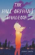 Half-Orphan's Handbook (en Inglés)