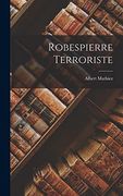 Robespierre Terroriste (en Francés)