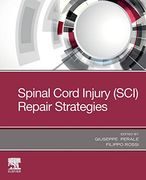 Spinal Cord Injury (Sci) Repair Strategies (Woodhead Publishing in Biomaterials)