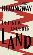 In Einem Anderen Land. Roman. Aus dem Englischen von Werner Schmitz. Originaltitel: A Farewell to Arms. - (=Rowohlts-Rotations-Romane, Rororo 27498). (en Alemán)