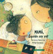 Mamá¿ Quien soy yo? (in Spanish)