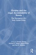 Ukraine and the Legal Accountability of Russia. The Emergence of a New Global Order
