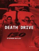 Death Drive: There are no Accidents (en Inglés)