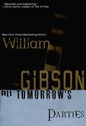 All Tomorrow's Parties (Bridge Trilogy) 
