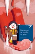 El día que me Comió un León