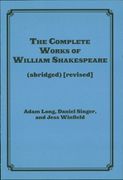 The Complete Works of William Shakespeare (Abridged) [Revised] [Again] (en Inglés)
