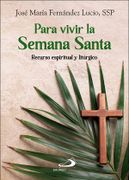 Para Vivir la Semana Santa (in Spanish)
