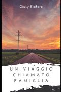 Un viaggio chiamato famiglia (en Italiano)