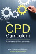 The Cpd Curriculum: Creating Conditions for Growth (en Inglés)